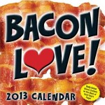 Bacon 2013 Calendar