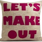 Let's Make Out Pillow